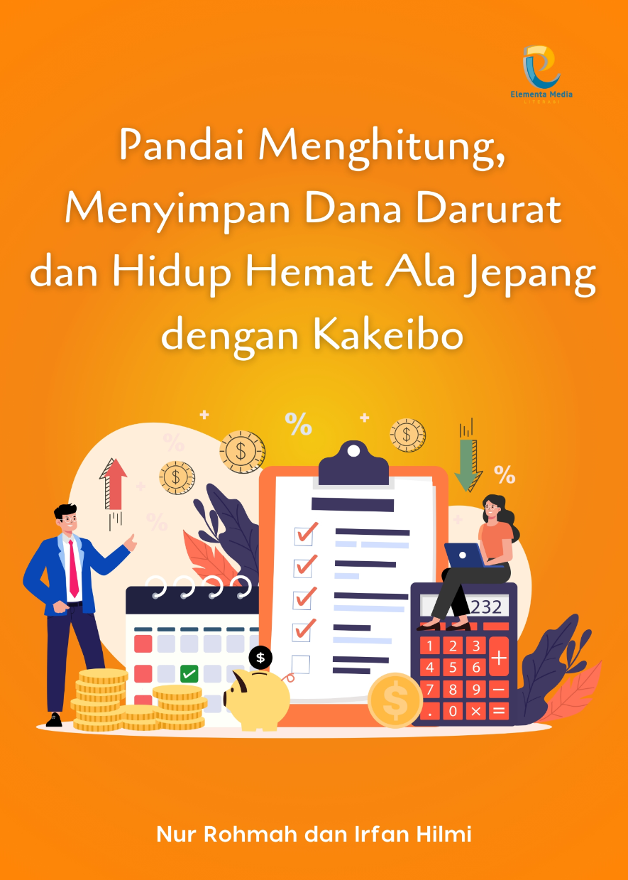 Pandai Menghitung, Menyimpan Dana Darurat dan Hidup Hemat Ala Jepang dengan Kakeibo